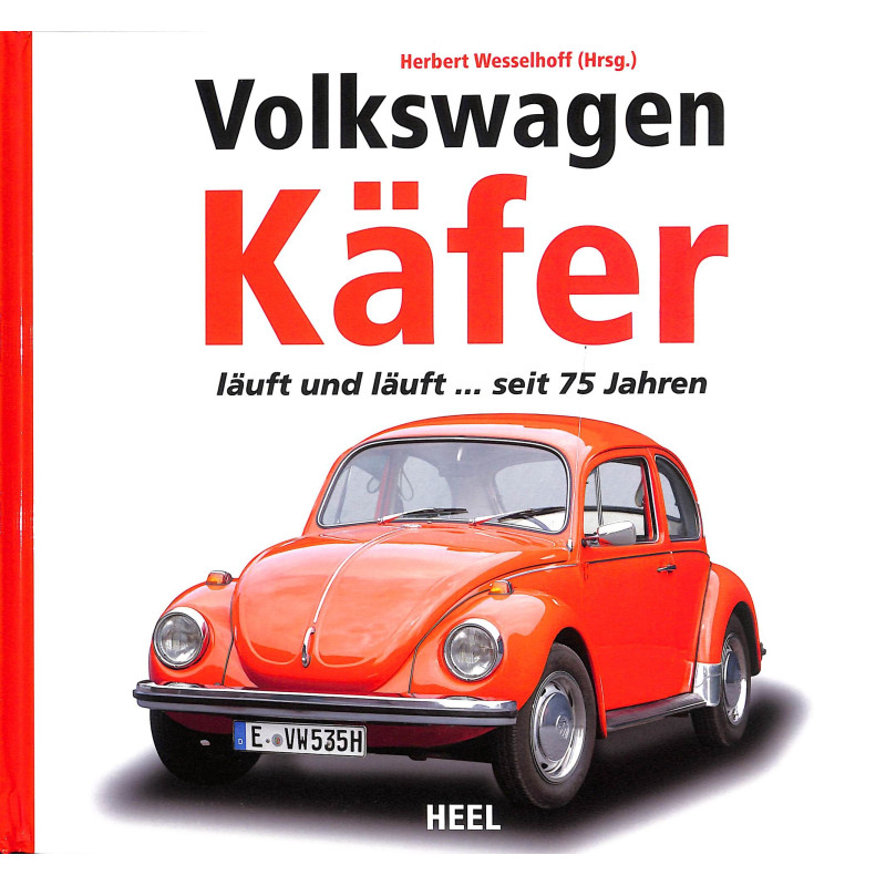 Volkswagen Käfer - Läuft und läuft seit 75 Jahren