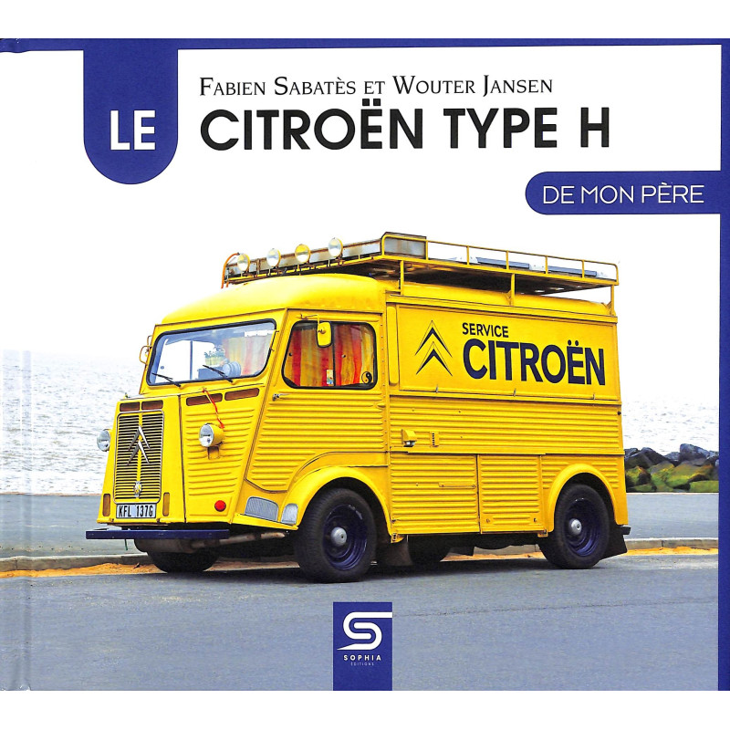 Le Citroën Type-H de mon Père