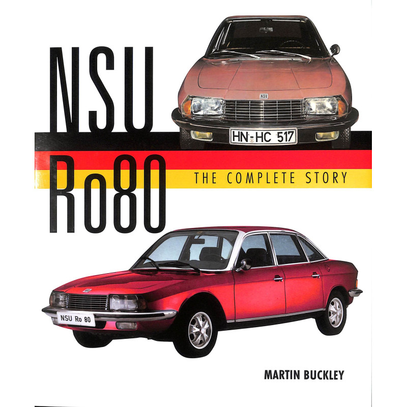 NSU - Ro80 - The Complete Story