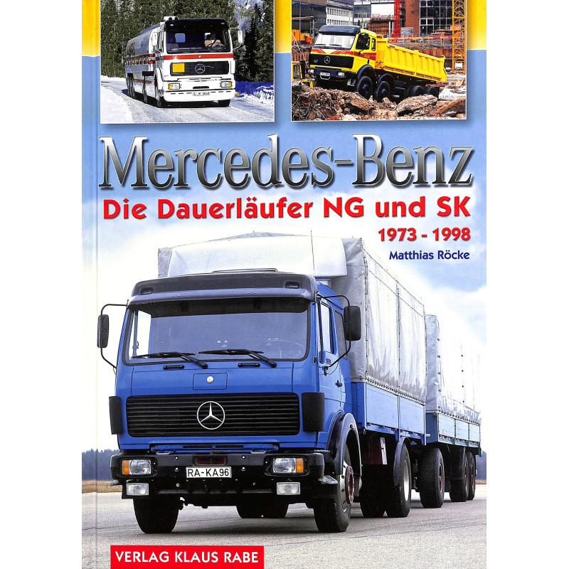 Mercedes-Benz - Die Dauerläufer NG und SK 1973 - 1998
