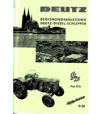 D29 - Bedienungsanleitung Deutz-Diesel-Schlepper D25