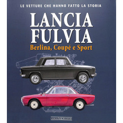 Lancia Fulvia - Berlina Coupé e Sport 