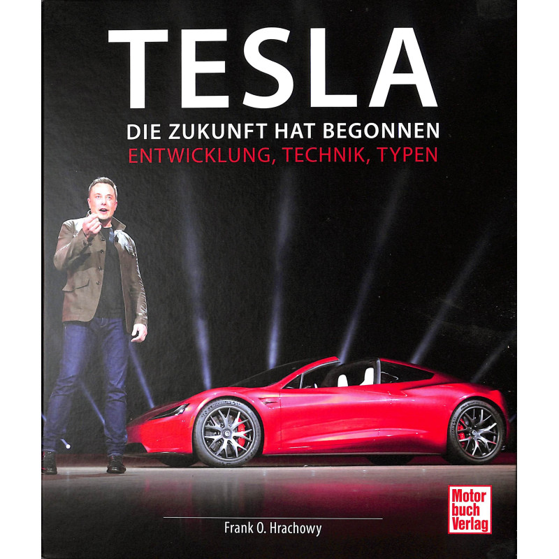 Tesla: Die Zukunft hat begonnen - Entwicklung, Technik