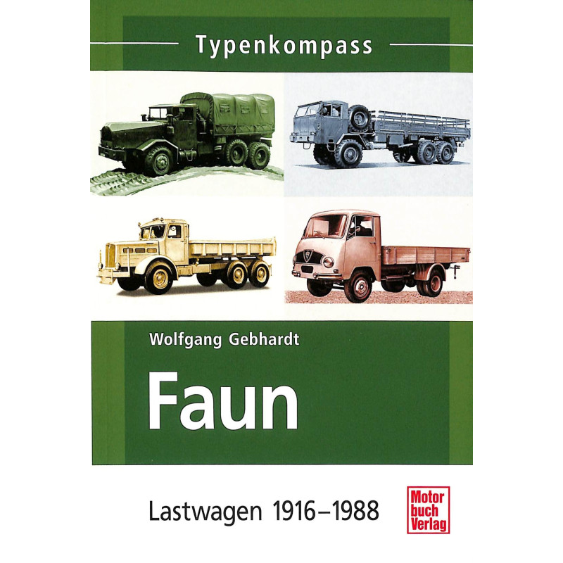 Faun - Lastwagen 1916-1988