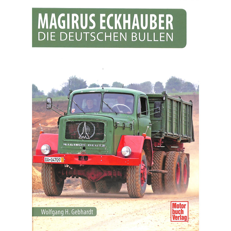 Magirus Eckhauber - Die Deutschen Bullen