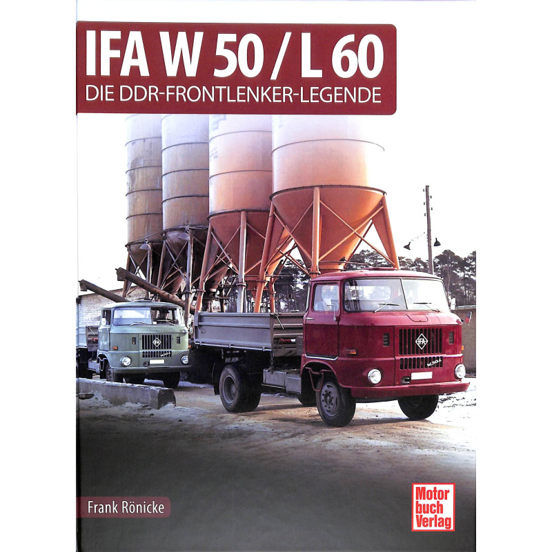 IFA W 50 / L 60 - Die DDR-Frontlenker-Legende