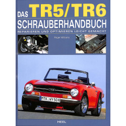 Das Triumph TR5/TR6 Schrauberhandbuch