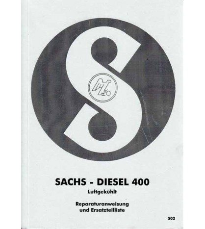 Reparaturanweisung und Ersatzteilliste Sachs Diesel 400 