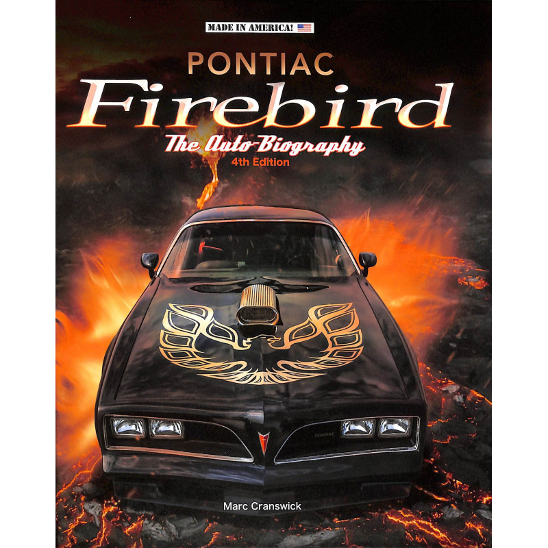 Pontiac Firebird The Auto-Biography – New 4th Edition