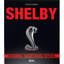 Shelby  Cobra - Mustang - GT40