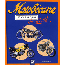 MOTOBÉCANE, LE CATALOGUE DU SIÈCLE