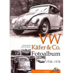 VW Käfer & Co. Fotoalbum 1938-1978