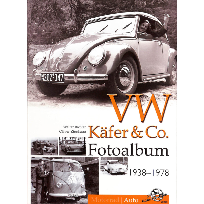 VW Käfer & Co. Fotoalbum 1938-1978