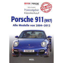  Porsche 911 (997) Alle Modelle von 2004 bis 2012 Praxisratgeber