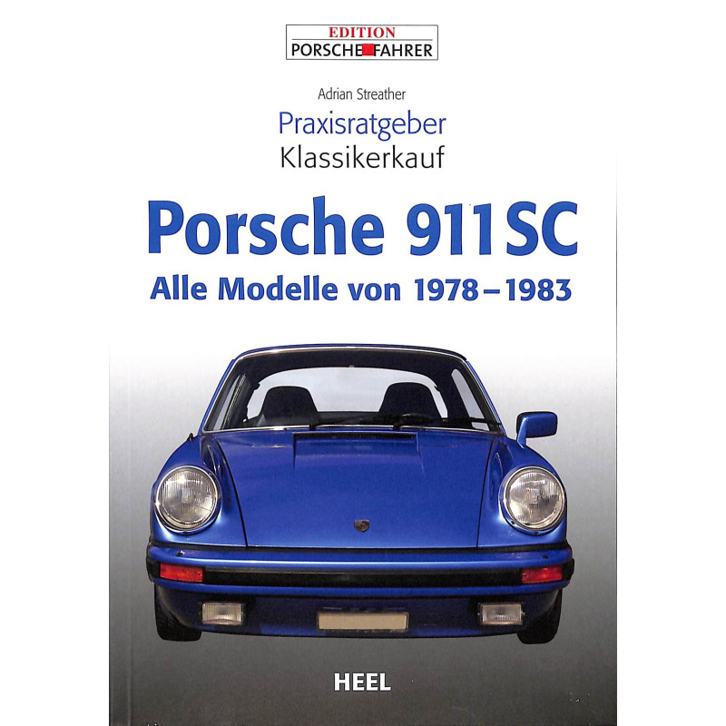 Porsche 911 SC Alle Modelle von 1978-1983