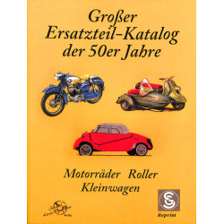 Grosser Ersatzteil-Katalog Motorräder, Roller, Kleinwagen der 50er Jahre