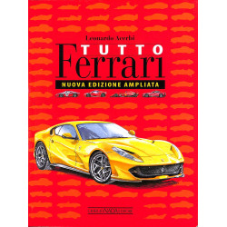 TUTTO FERRARI Nuova edizione ampliata (2019)