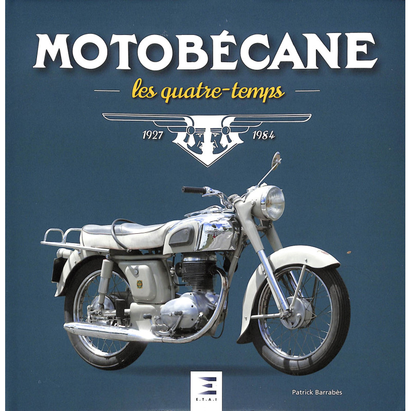 MOTOBECANE LES QUATRE-TEMPS 1927-1984