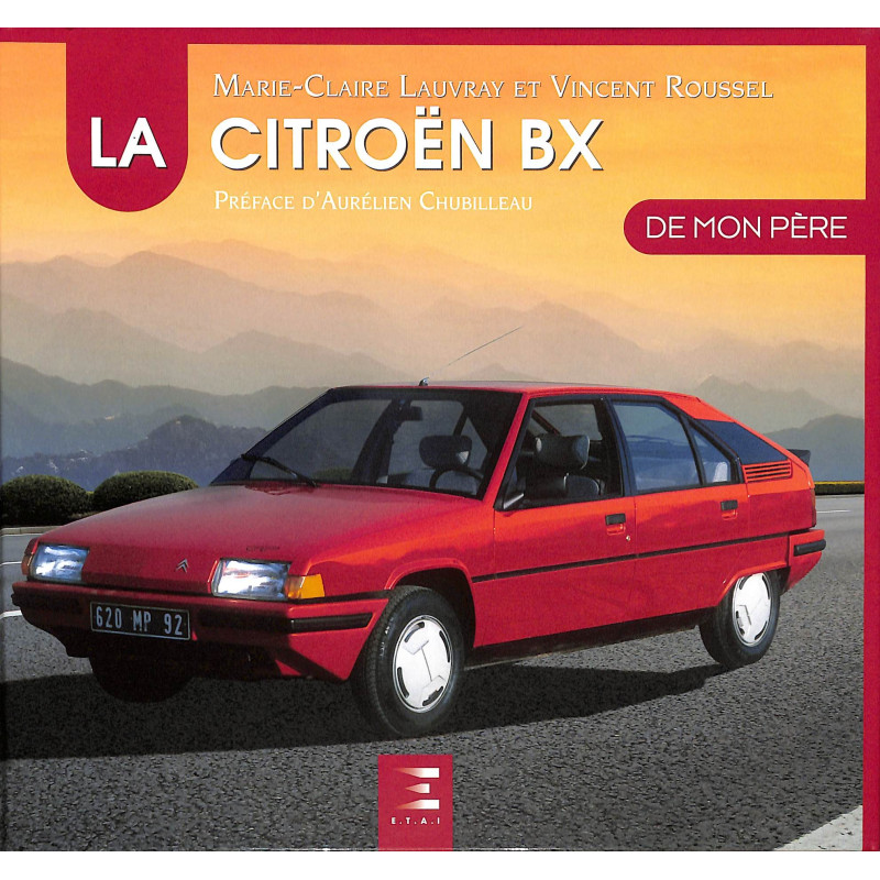 LA CITROEN BX DE MON PERE