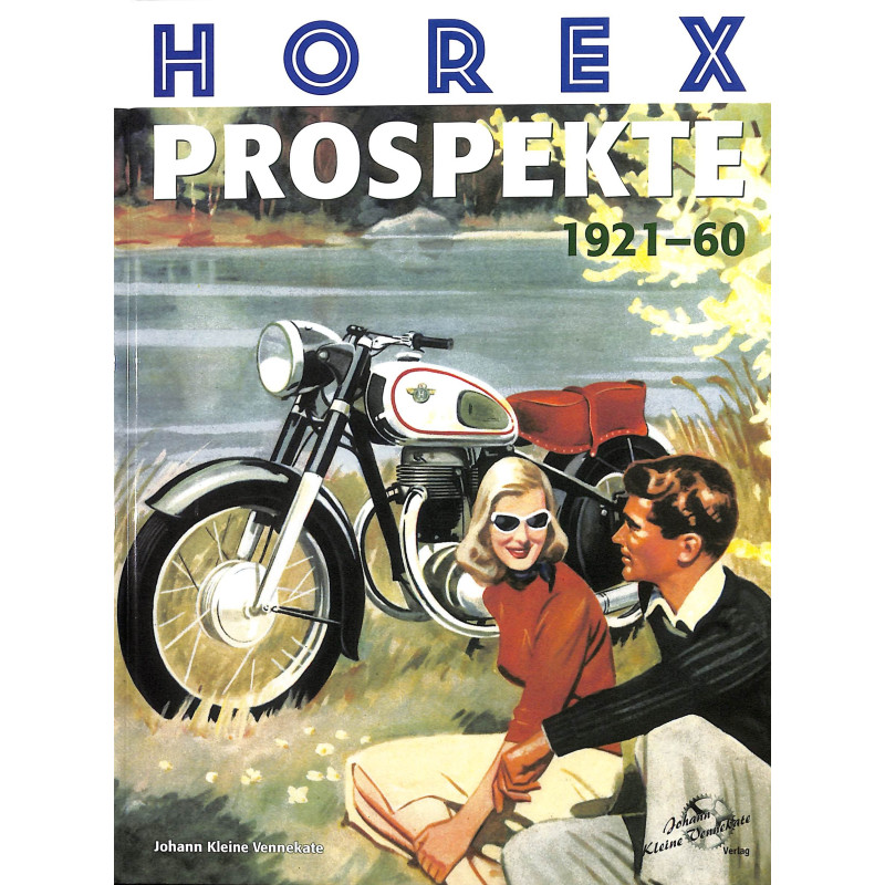Horex Prospekte 1921-60