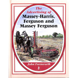 The Advertising of Massey Harris, Ferguson and Massey Ferguson