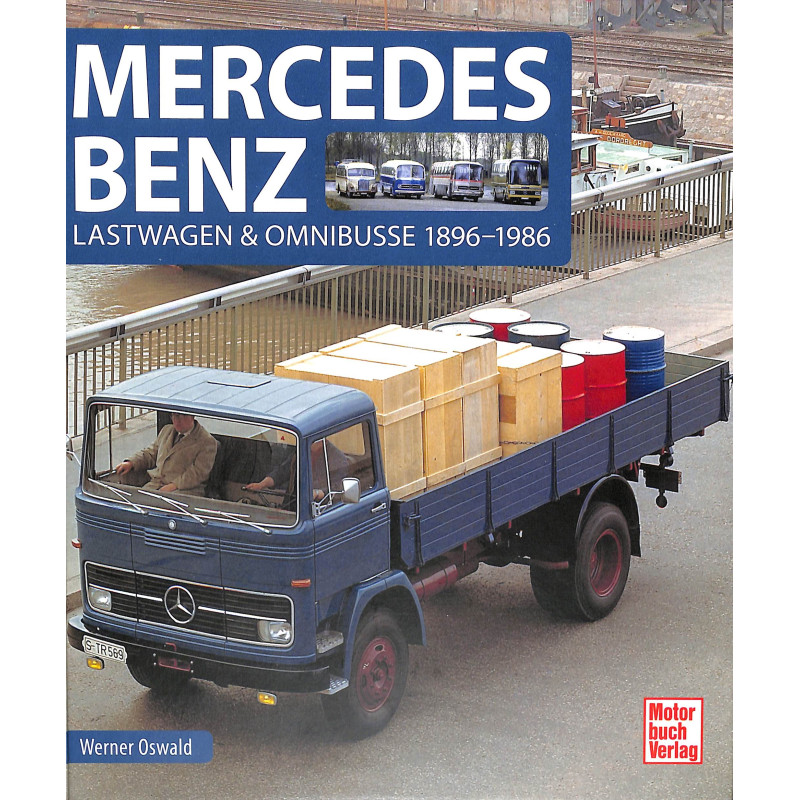 Mercedes-Benz Lastwagen & Omnibusse 1896-1986