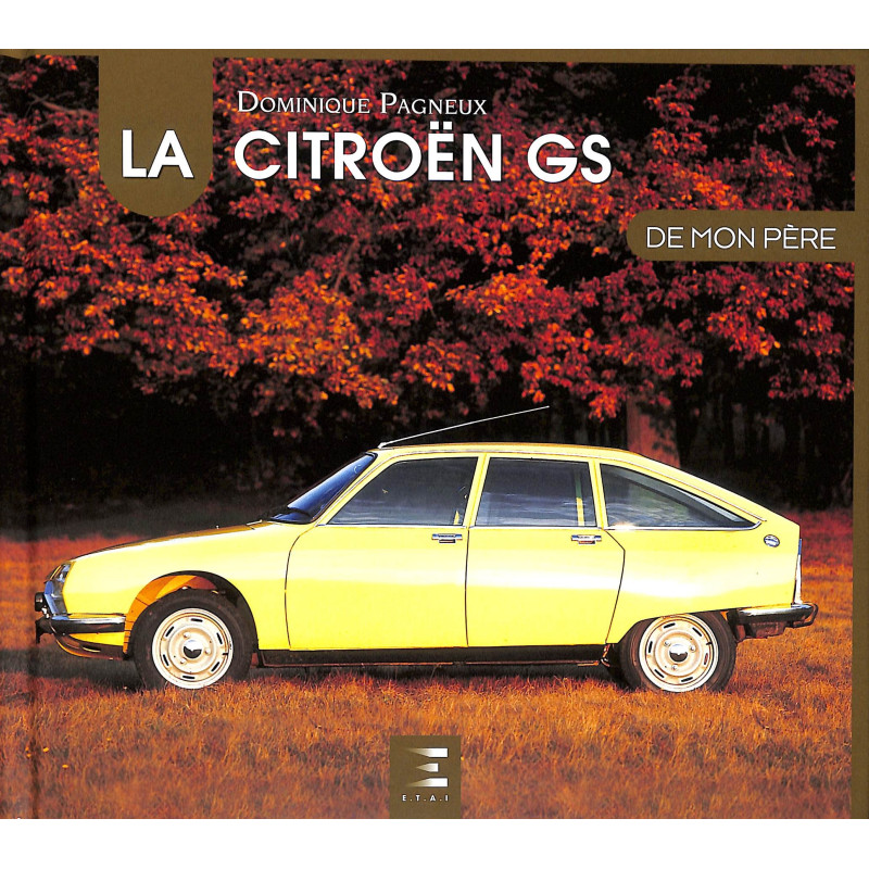La Citroën GS de mon père