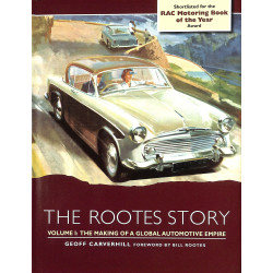 The Rootes Story Vol 1