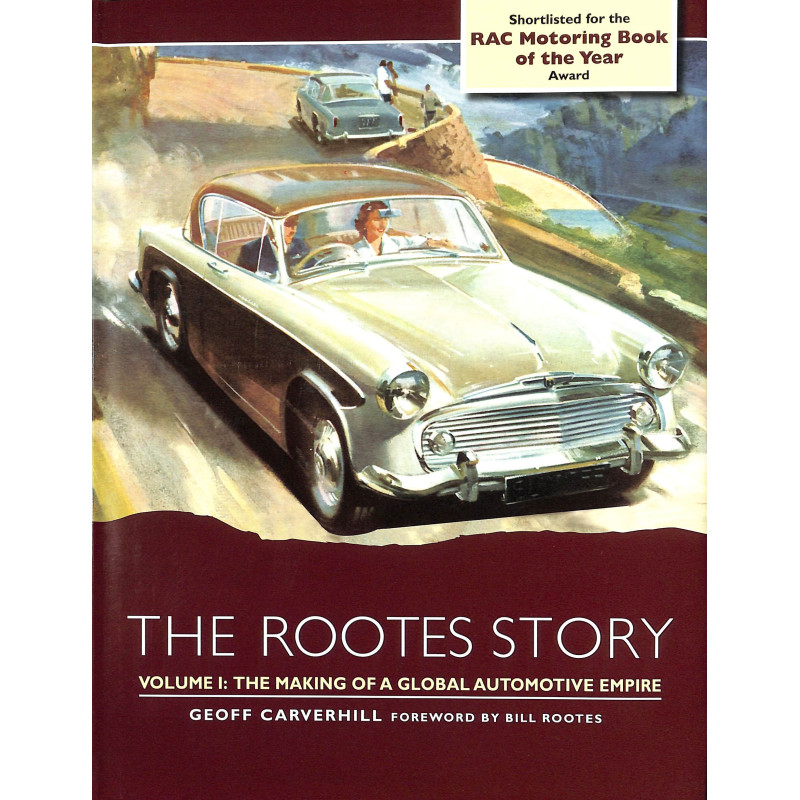 The Rootes Story Vol 1