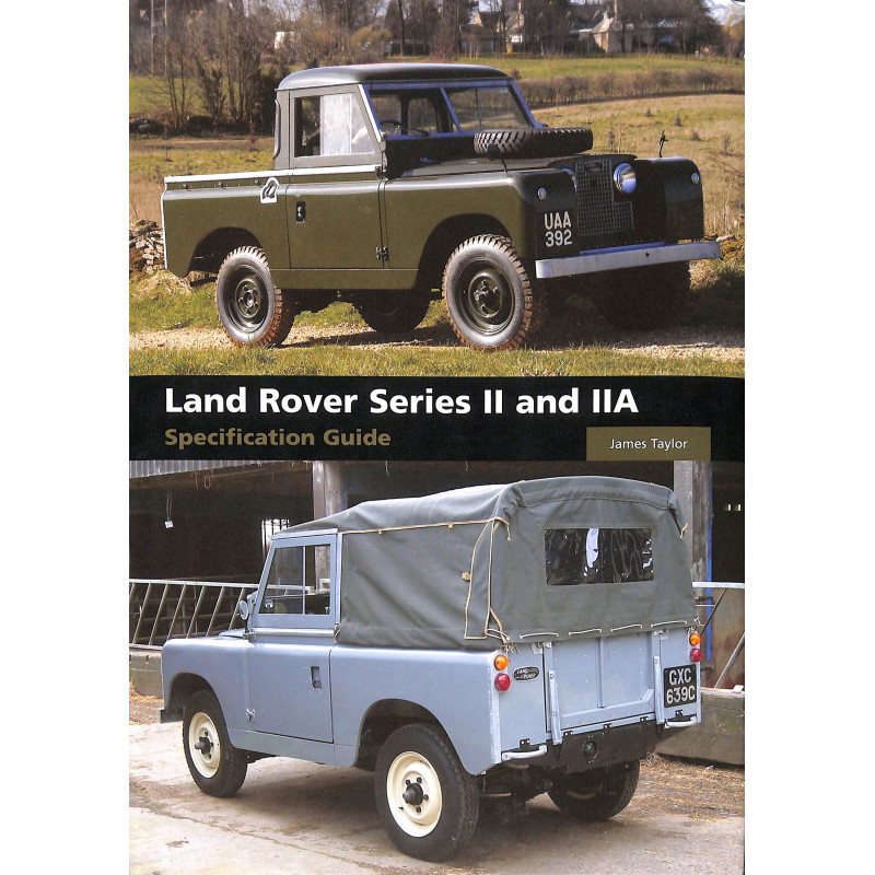 Land Rover Series II and IIA Specification Guide