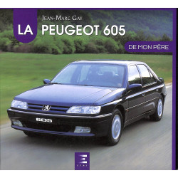 La Peugeot 605 de mon père