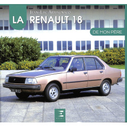 La Renault 18 de mon père