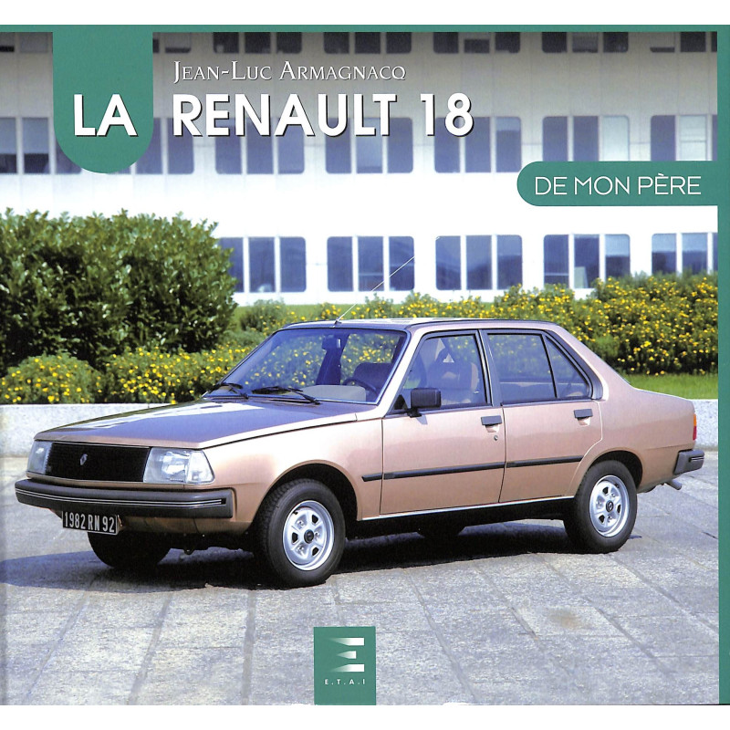 La Renault 18 de mon père
