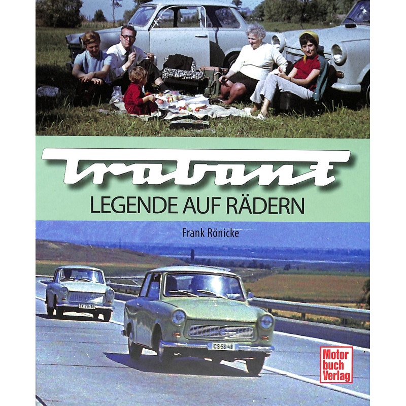 Trabant Legende auf Rädern