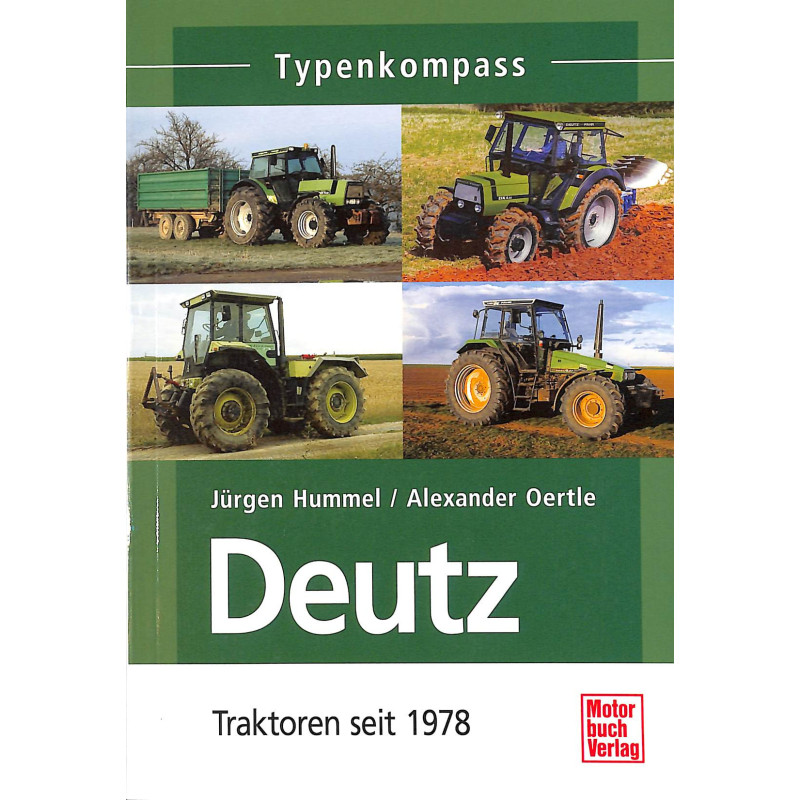 Deutz Typenkompass Traktoren seit 1978