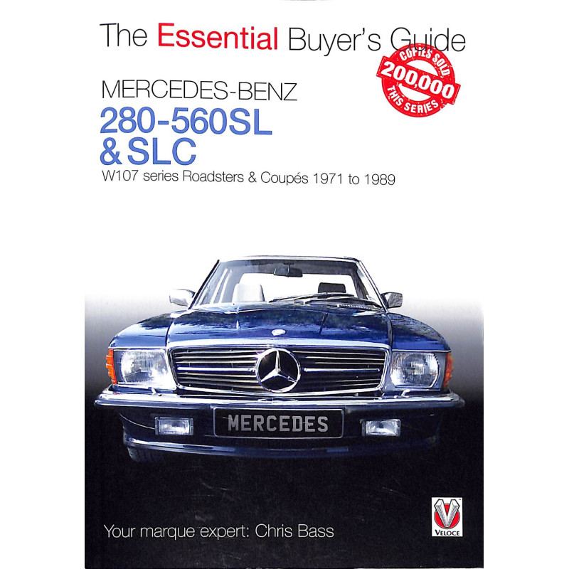 Mercedes-Benz 280-560SL & SLC  W107-serie Roadsters en Coupés 1971 tot 1989