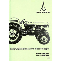 Bedienungsanleitung Deutz-Dieselschlepper D4005, gebruiksaanwijzing