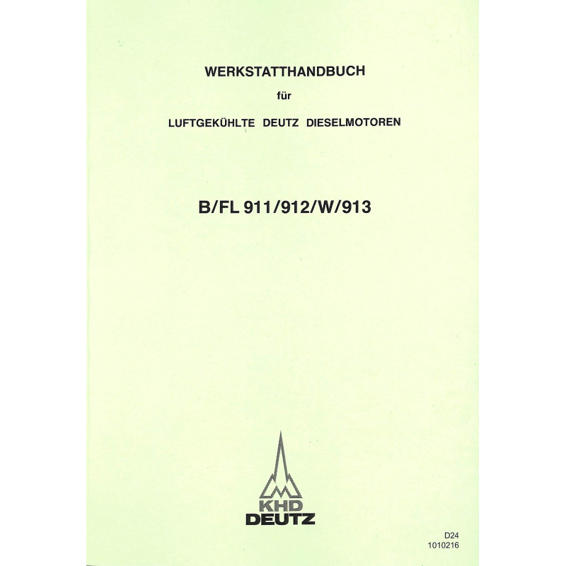 Werkstatthandbuch für luftgekühlte Deutz Dieselmotoren B/FL911/912/W/913, werkplaats handboek