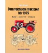 Österreichische Traktoren bis 1975 Band 1: AutroFiat  -  Schicktanz