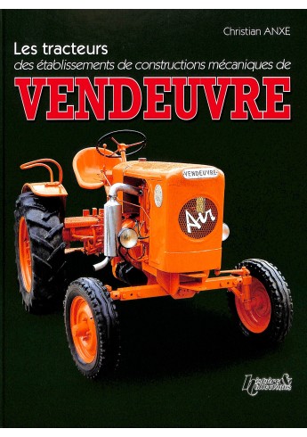 Les tracteurs des établissements de constructions mécaniques de VENDEUVRE  Voorkant