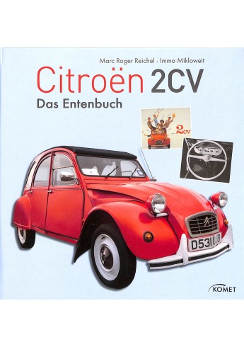 Citroën 2CV  Ente gut, alles gut!