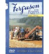 Ferguson on the Farm Part Three 