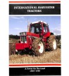 International Harvester Tractors: A Power on the Land 1906-1985