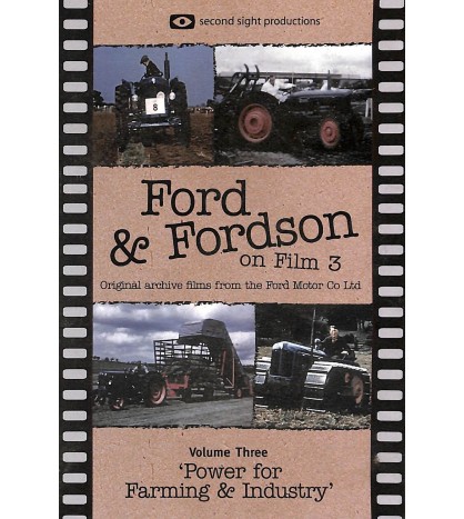 Ford & Fordson On Film Vol. 03 - Power For Farming & Industry