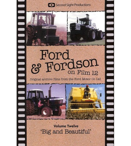 Ford & Fordson On Film Vol. 12 - Big and Beautiful