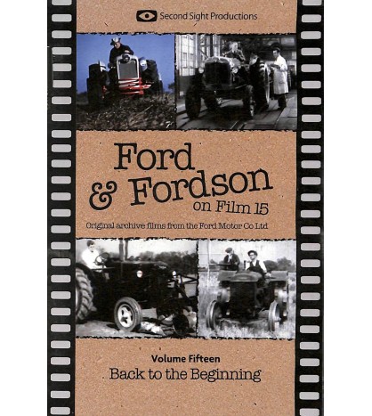 Ford and Fordson On Film Vol. 15 - Back to the Beginning