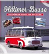 Oldtimer-Busse  Vom Pferde-Omnibus bis zum modernen Reisebus