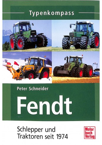 Fendt,Schlepper und Tractoren seit 1974 Voorkant Fendt,Schlepper und Tractoren seit 1974 Voorkant