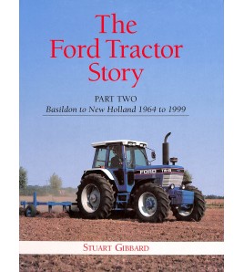 The Ford Tractor Story part Two: Basildon to New Holland 1964-1999 Voorkant