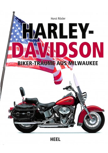 Harley-Davidson Biker-Träume aus Milwaukee Voorkant Harley-Davidson Biker-Träume aus Milwaukee Voorkant